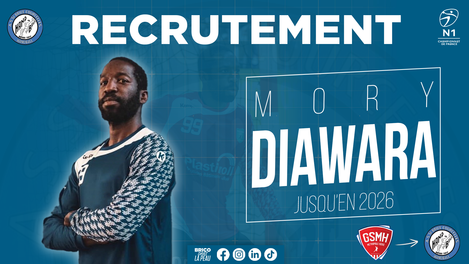 Mory DIAWARA, nouveau portier des Bricos !